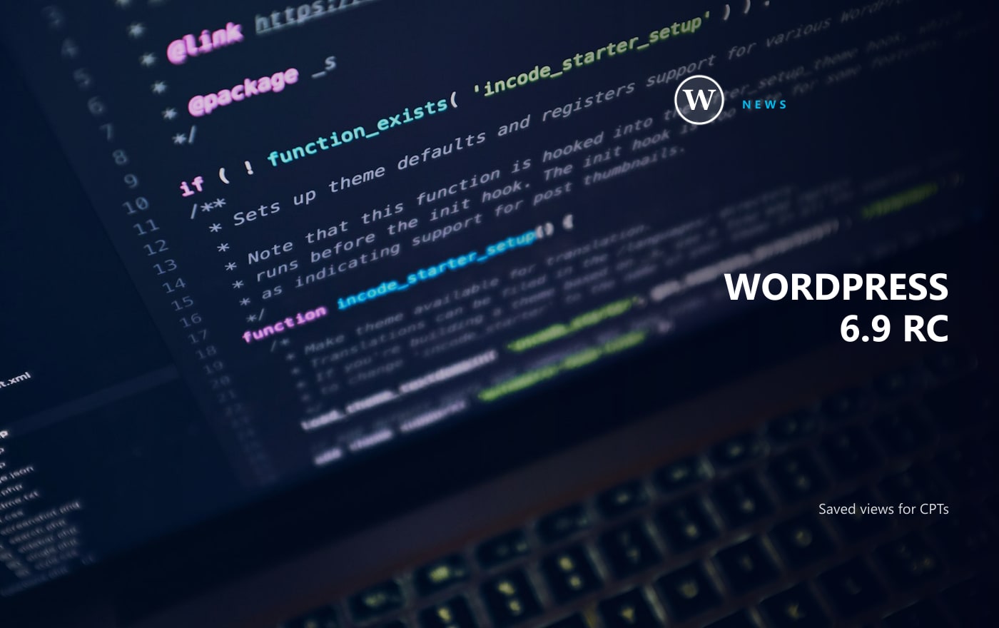 WordPress 6.9 RC Adds Saved Views for Custom Post Types